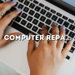 Computer Repair New Orleans: Expert Solutions for Your Technology Troubles